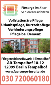 Fürsorge im Alter Seniorenresidenzen Vollsttionäre Pflege, Urlaubspflege, Kurzzeitpflege, Verhinderungspflege, Pflege bei Demenz, Pflegeresidenz Bavaria II Berlin Tempelhof