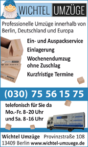 Wichtel Umzüge Professionelle Umzüge innerhalb von Berlin, Deutschland und Europa Ein- und Auspackservice Einlagerung, Wochenendumzug ohne Zuschlag, kurzfristige Termine