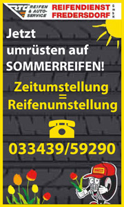 Reifendienst Fredersdorf; jetzt umrüsten auf Sommerreifen, Zeitumstellung = Reifenumstellung Reifen- und Autoservice Berlin Marzahn